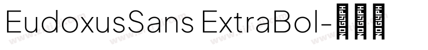 EudoxusSans ExtraBol字体转换